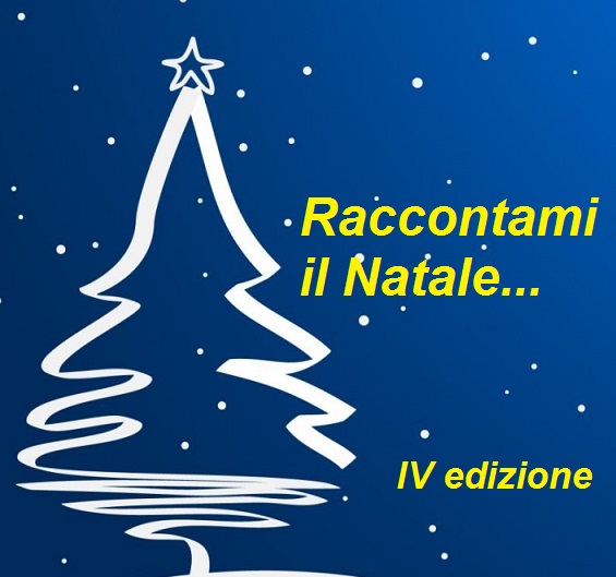 Quarta edizione del concorso letterario nazionale "Raccontami il Natale"